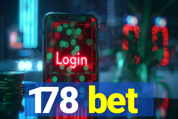 178 bet